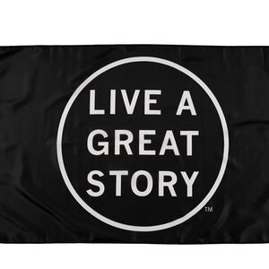 Black 'Live a Great Story' Flag